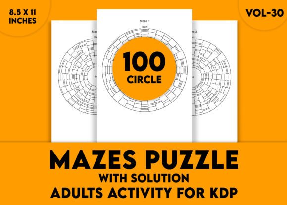 Adults Hard Circle Mazes Puzzles Vol-30: A Challenge for the Mind