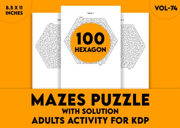 Adults Hard Hexagon Mazes Puzzles Vol-74: A Deep Dive into Complex Navigation and Cognitive Workout